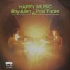 Ray Allen & Paul Faber – Happy Music